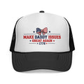 Trucker Cap - "Make Daddy Issues Great Again 1776" Patriotic Dad Hat