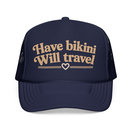 Have Bikini Will Travel Trucker Hat