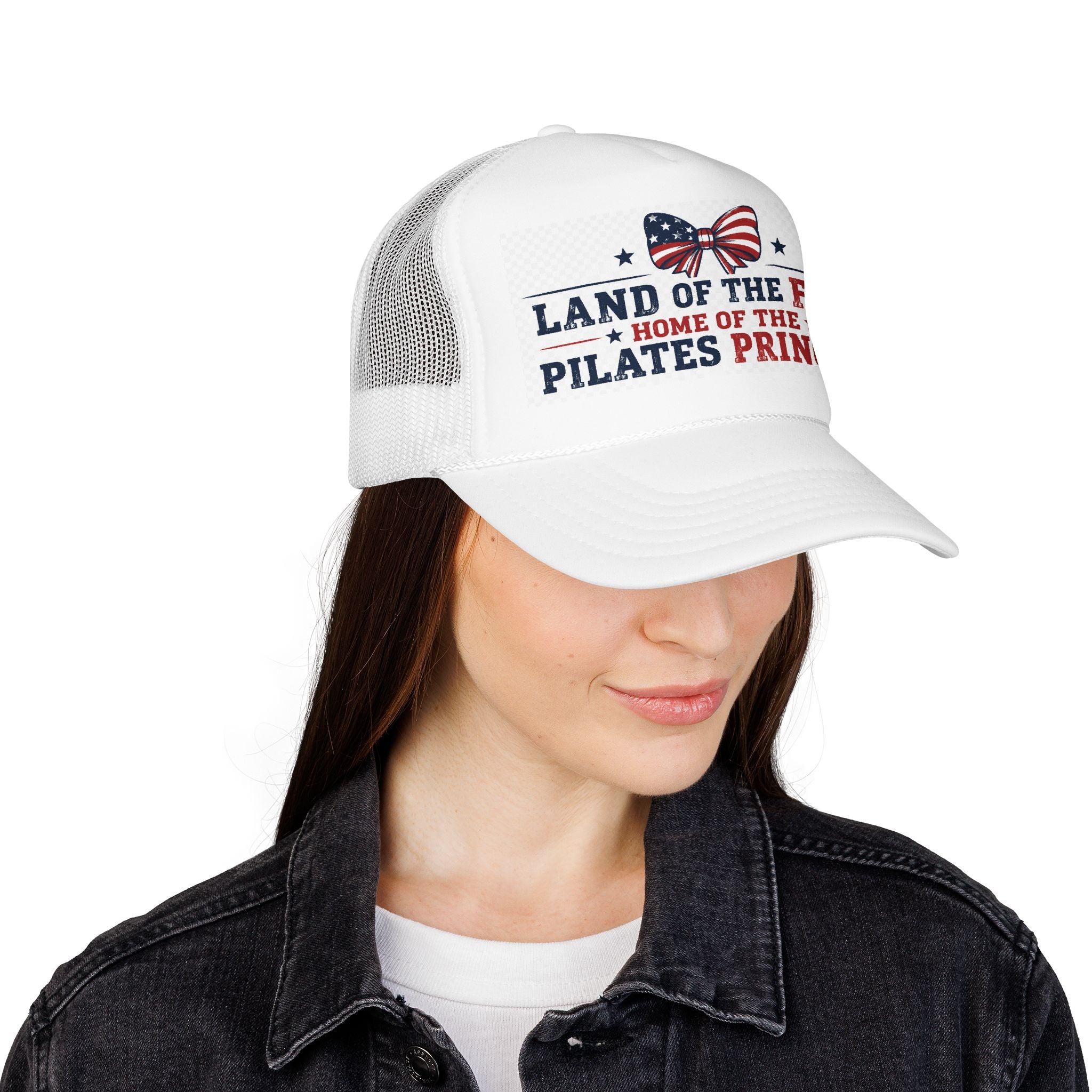 Pilates Princess Trucker Hat — "Land of the Free, Home of the Pilates Princess" USA Foam Cap
