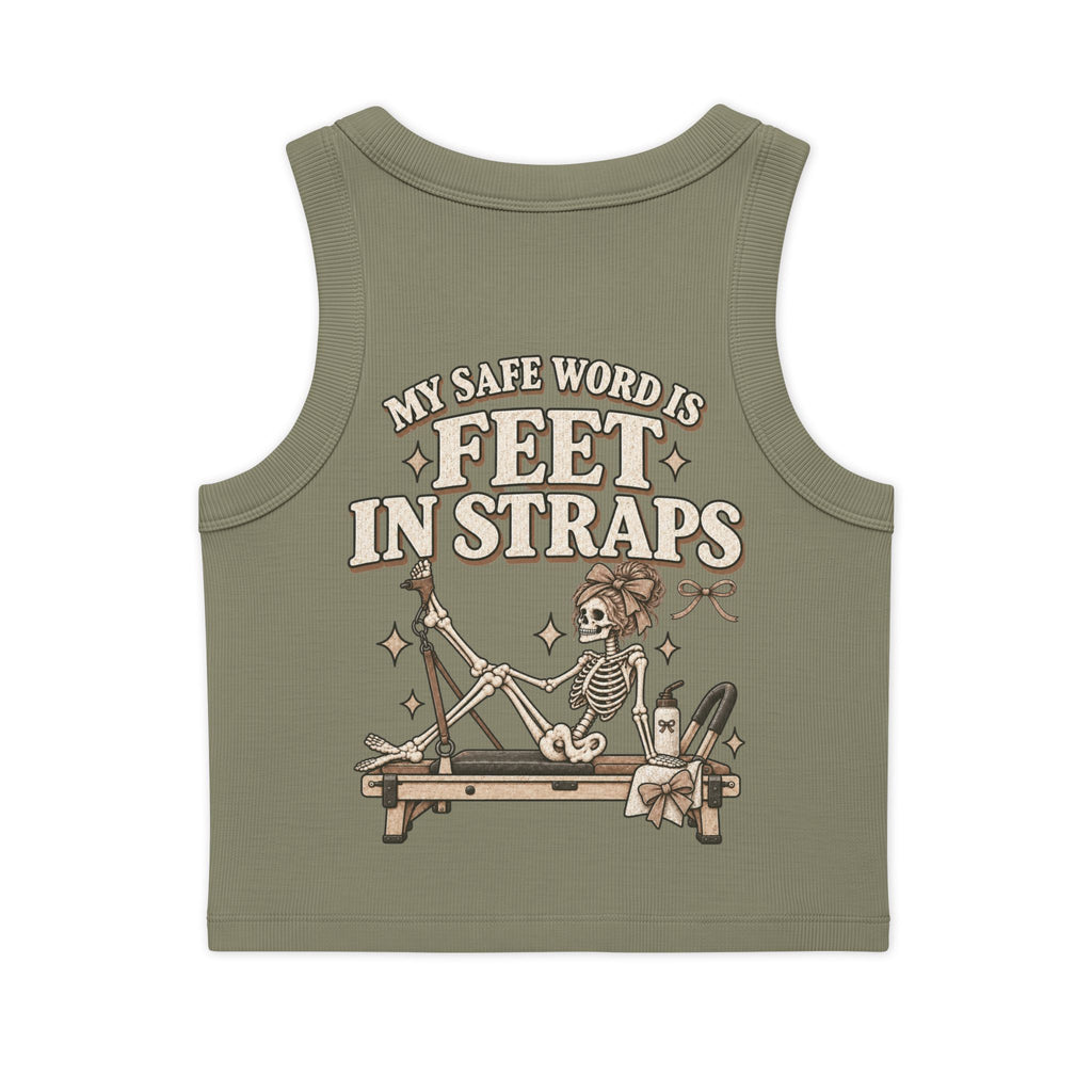 Organic Rib Crop Tank — "My Safe Word Is Feet in Straps" Pilates Skeleton Graphic