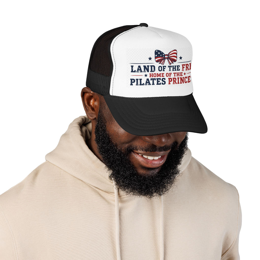Pilates Princess Trucker Hat — "Land of the Free, Home of the Pilates Princess" USA Foam Cap
