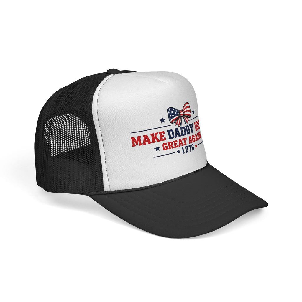 Trucker Cap - "Make Daddy Issues Great Again 1776" Patriotic Dad Hat